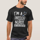 Search for gynaecology tshirts School