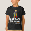 Search for garbage tshirts President