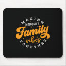 Search for reunion mousepads Family vacation