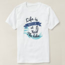 Search for funny lake quote tshirts Humour