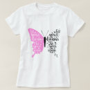 Search for butterfly quote tshirts Feminine