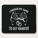 Search for getting married mousepads Last night of freedom