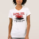 Search for love you more tshirts Quote