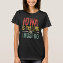 Search for funny iowa tshirts Calling