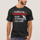 Search for technologists tshirts Doctor