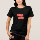 Search for boss lady tshirts Positivity