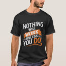 Search for do work tshirts Quote