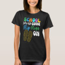 Search for flop womens tshirts School