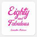 Search for for 80th birthday stickers Eighty and fabulous