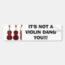 Search for violin bumper stickers Strings