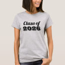 Search for class of 2026 tshirts Graduation