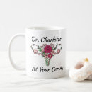 Search for obgyn mugs At your cervix