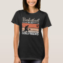 Search for basketball girlfriend tshirts Sport
