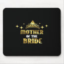 Search for brides mum mousepads Joe biden