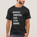 Search for rocket man tshirts Scientist