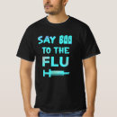 Search for flu shot tshirts Vaccine