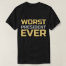 Search for worst president ever tshirts Biden