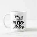 Search for sleigh mugs Slay