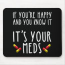 Search for pharmacist mousepads Humour