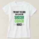 Search for funny soccer coach tshirts Voice