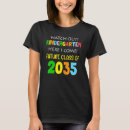 Search for class of 2035 tshirts Here
