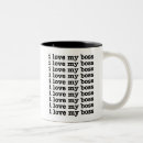 Search for i love my boss mugs Job