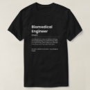 Search for biomedical engineer tshirts Funny