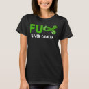Search for liver cancer tshirts Awareness