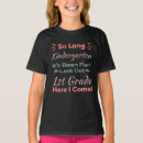 Search for first grade graduation tshirts Student