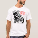 Search for loud pipes saves lives tshirts Chopper