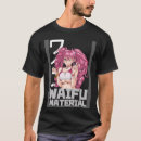 Search for waifu tshirts Otaku