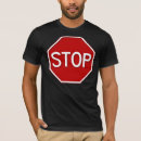 Search for stop sign tshirts Humour