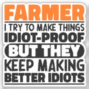 Search for funny farm sayings stickers Farmer