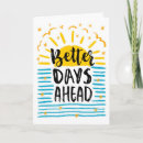 Search for ahead cards Better days ahead