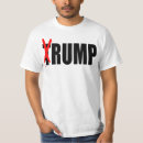 Search for donald trump is stupid tshirts President