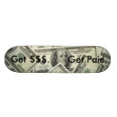 Search for money skateboards Dollar