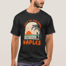 Search for naples florida tshirts Sand