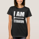 Search for titanium tshirts Surgery