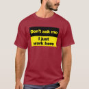 Search for i just work here tshirts Worker