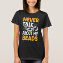 Search for beads tshirts About