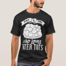 Search for tater tot tshirts Design