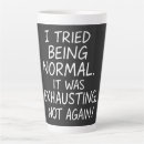Search for tried mugs Sarcastic