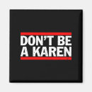 Search for karen magnets Friends