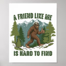 Search for finding bigfoot posters Funny