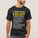Search for welder tshirts Metalworker
