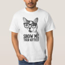 Search for show me your kitties tshirts Humour