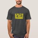 Search for funny pregnancy tshirts Father