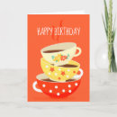 Search for tea cup birthday cards Whimsical