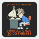 Search for awake stickers Funny