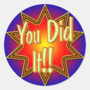 Search for you did it stickers School